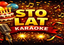Sto lat – Karaoke | Podkład muzyczny biesiadny i toastowy